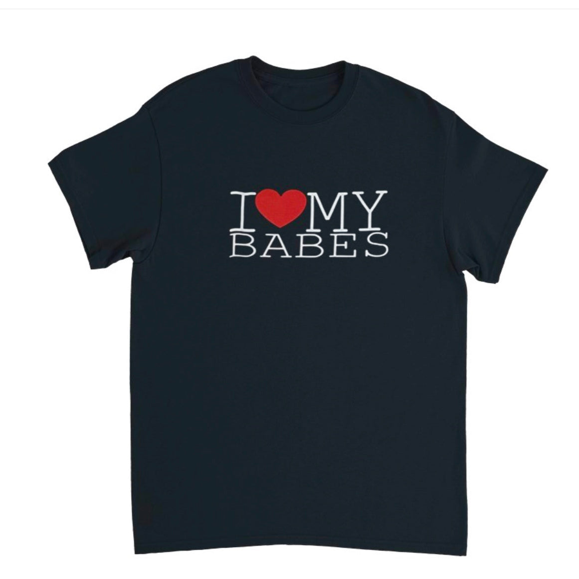 I ♥️ MY BABES T-Shirt schwarz