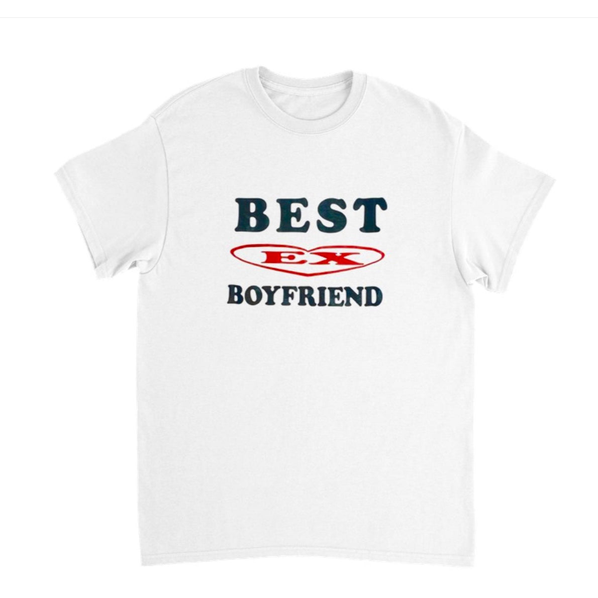 BEST EX BOYFRIEND T-Shirt weiß