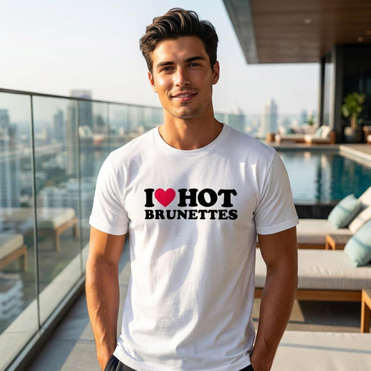 I ♥️ HOT BRUNETTES T-Shirt weiß