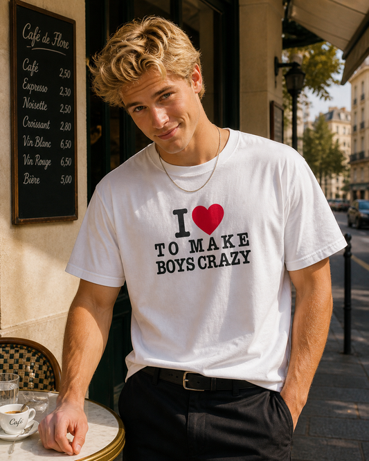 I ♥️ TO MAKE BOYS CRAZY T-Shirt weiß