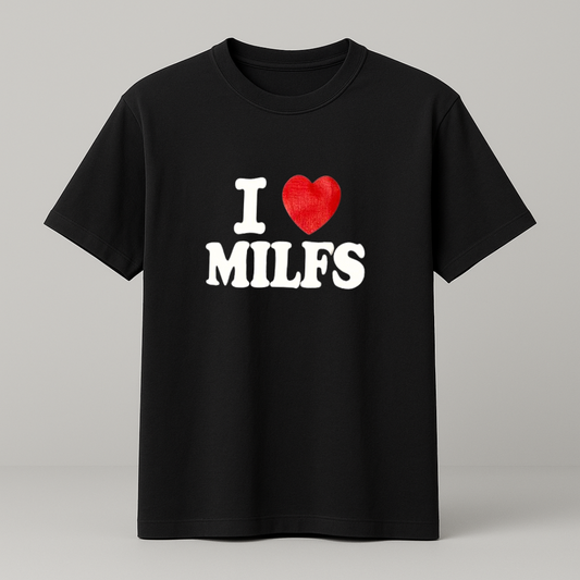 I ♥️ MILFS T-Shirt schwarz