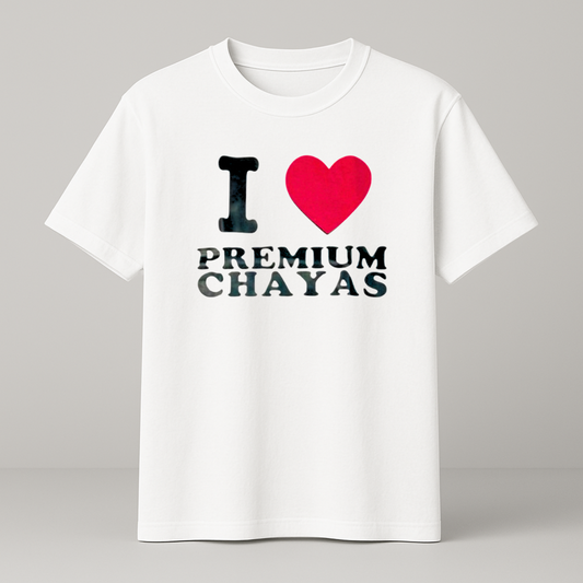 I ♥️ PREMIUM CHAYAS T-Shirt weiß