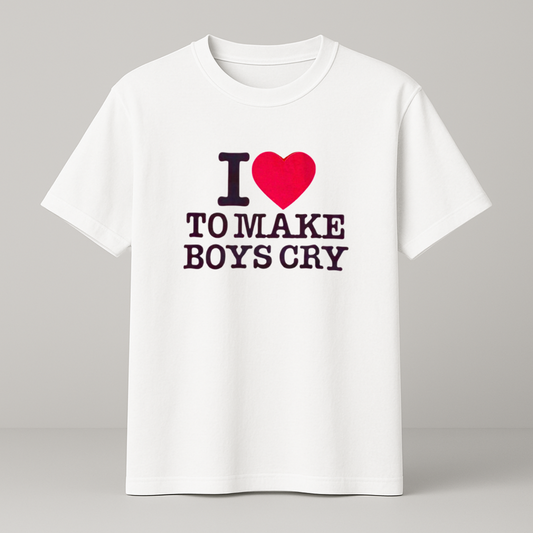 I ♥️ TO MAKE BOYS CRY T-Shirt weiß