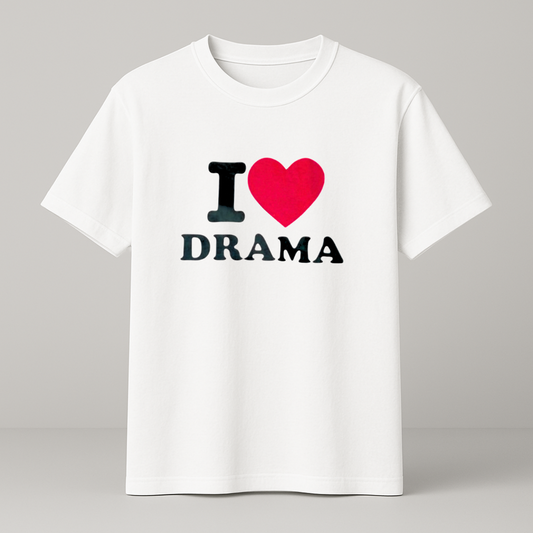 I ♥️ DRAMA T-Shirt weiß