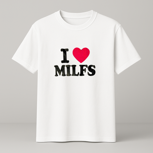 I ♥️ MILFS T-Shirt weiß